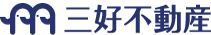 株式会社 三好不動産